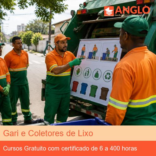 Gari e Coletores de Lixo
